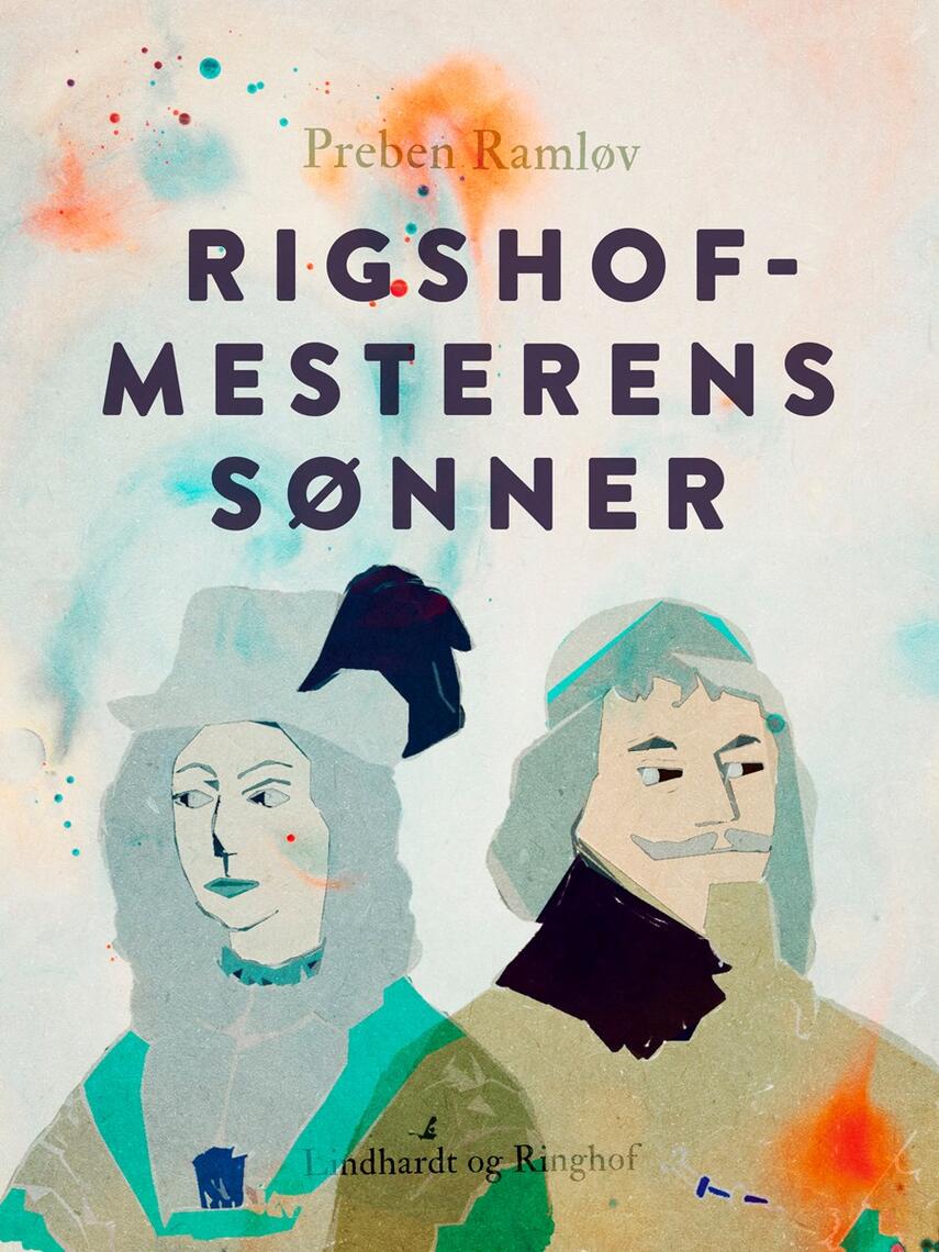 Preben Ramløv: Rigshofmesterens sønner