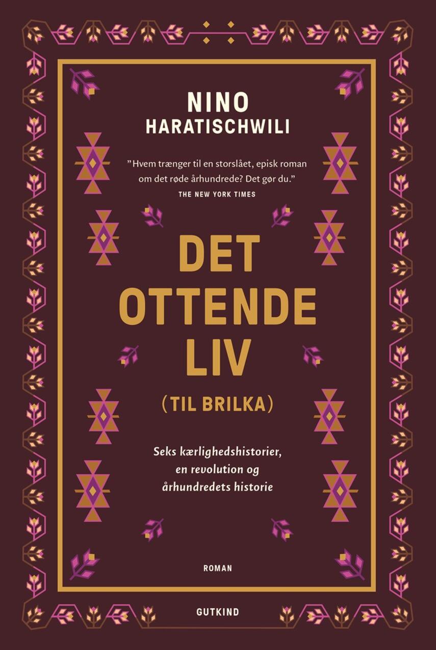 Nino Haratischwili: Det ottende liv (til Brilka) : roman