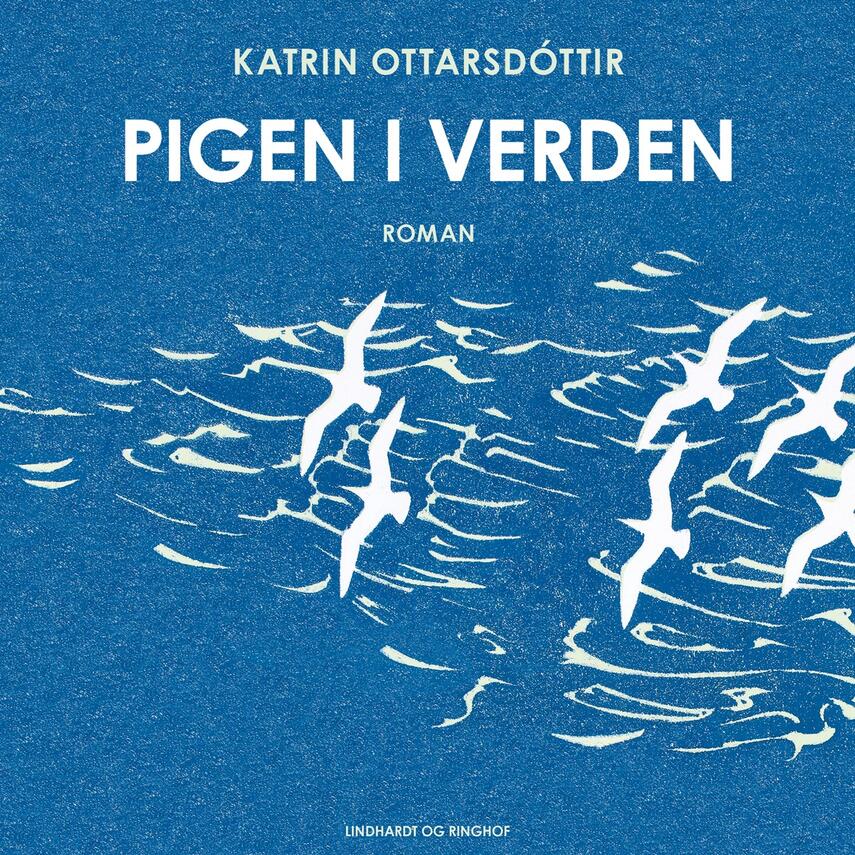 Katrin Ottarsdóttir: Pigen i verden