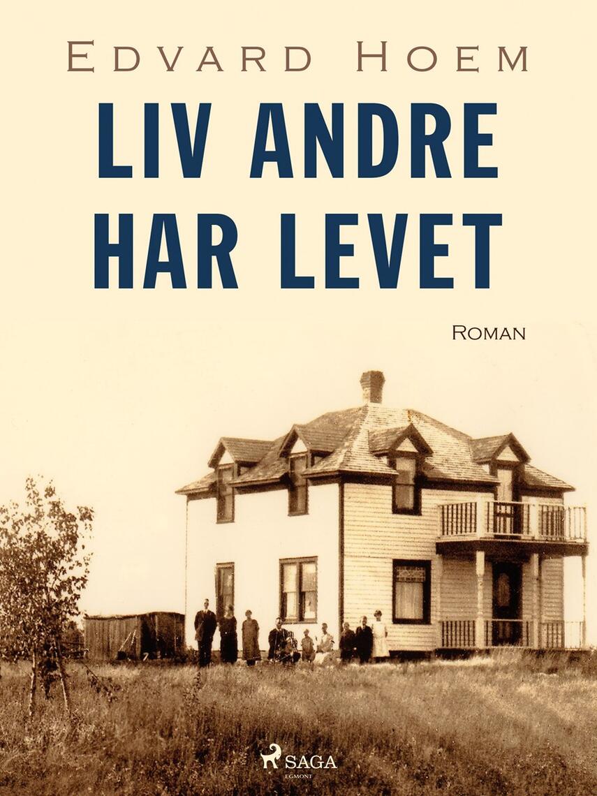 Edvard Hoem: Liv andre har levet : roman