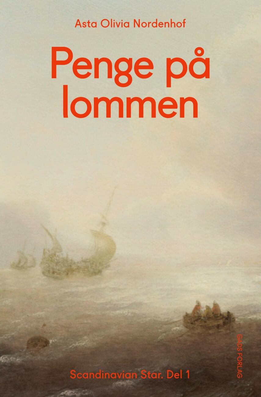 Asta Olivia Nordenhof (f. 1988): Penge på lommen