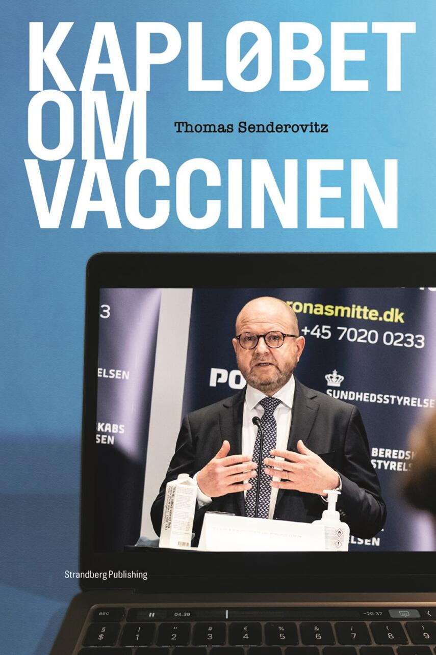 Thomas Senderovitz: Kapløbet om vaccinen