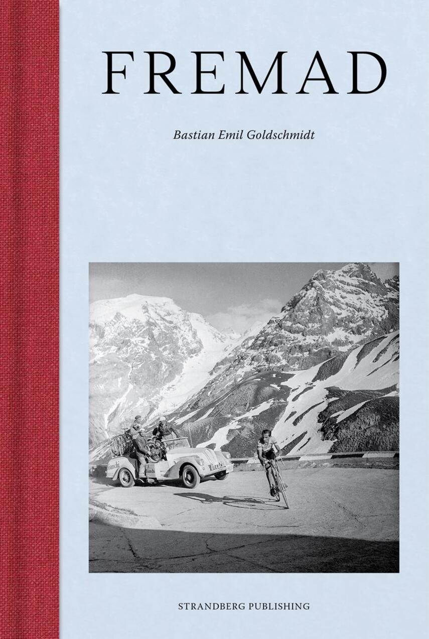 Bastian Emil Goldschmidt: Fremad