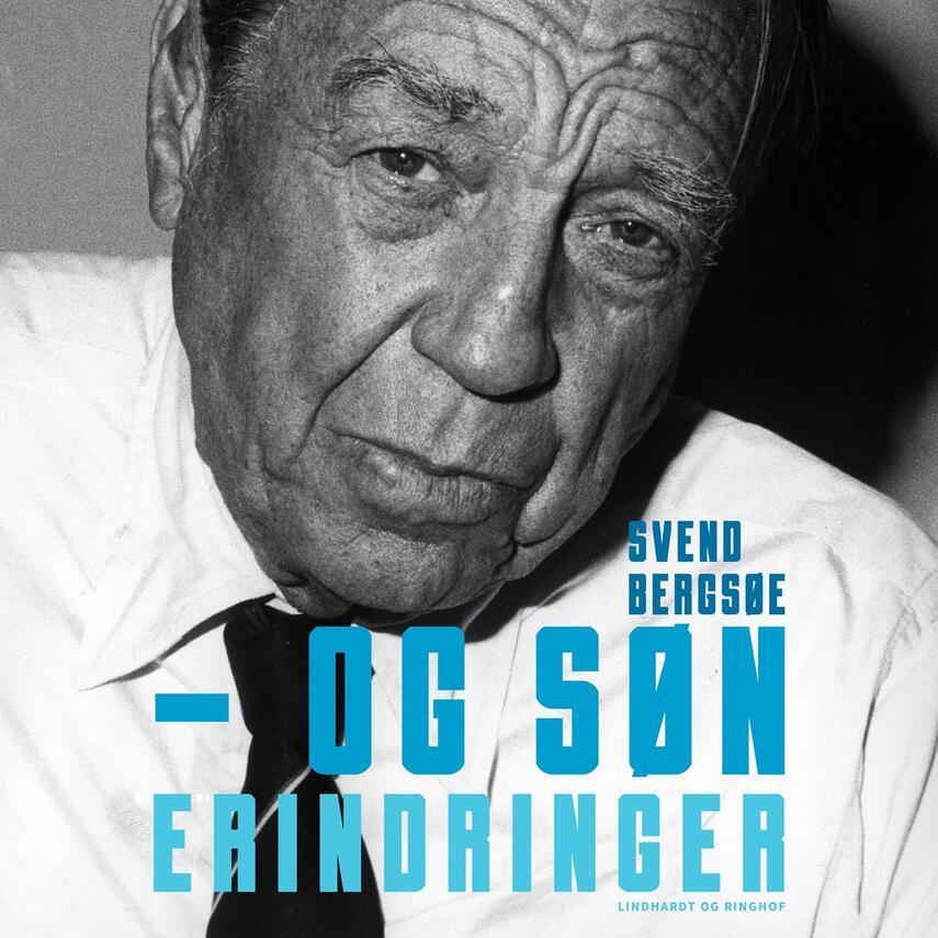 Svend Bergsøe: -& Søn : erindringer