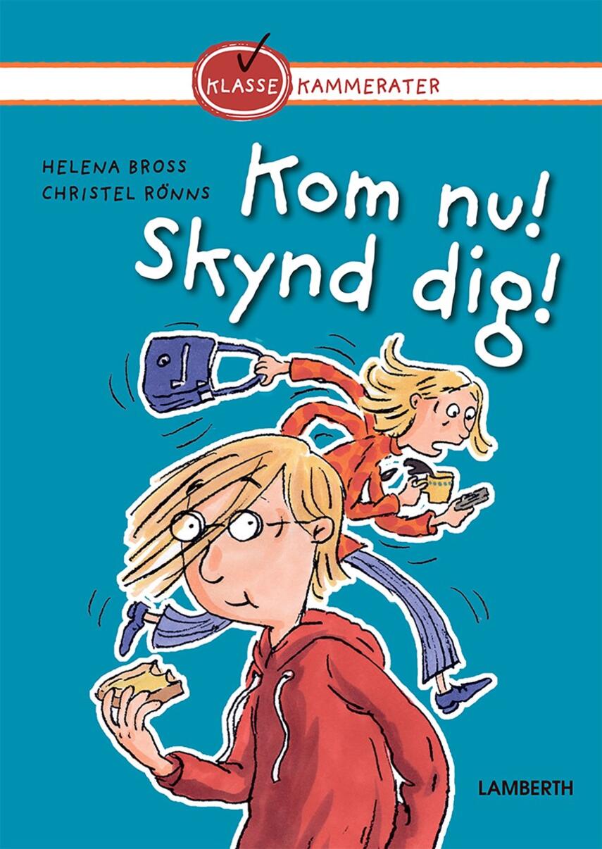 Helena Bross: Kom nu! Skynd dig!