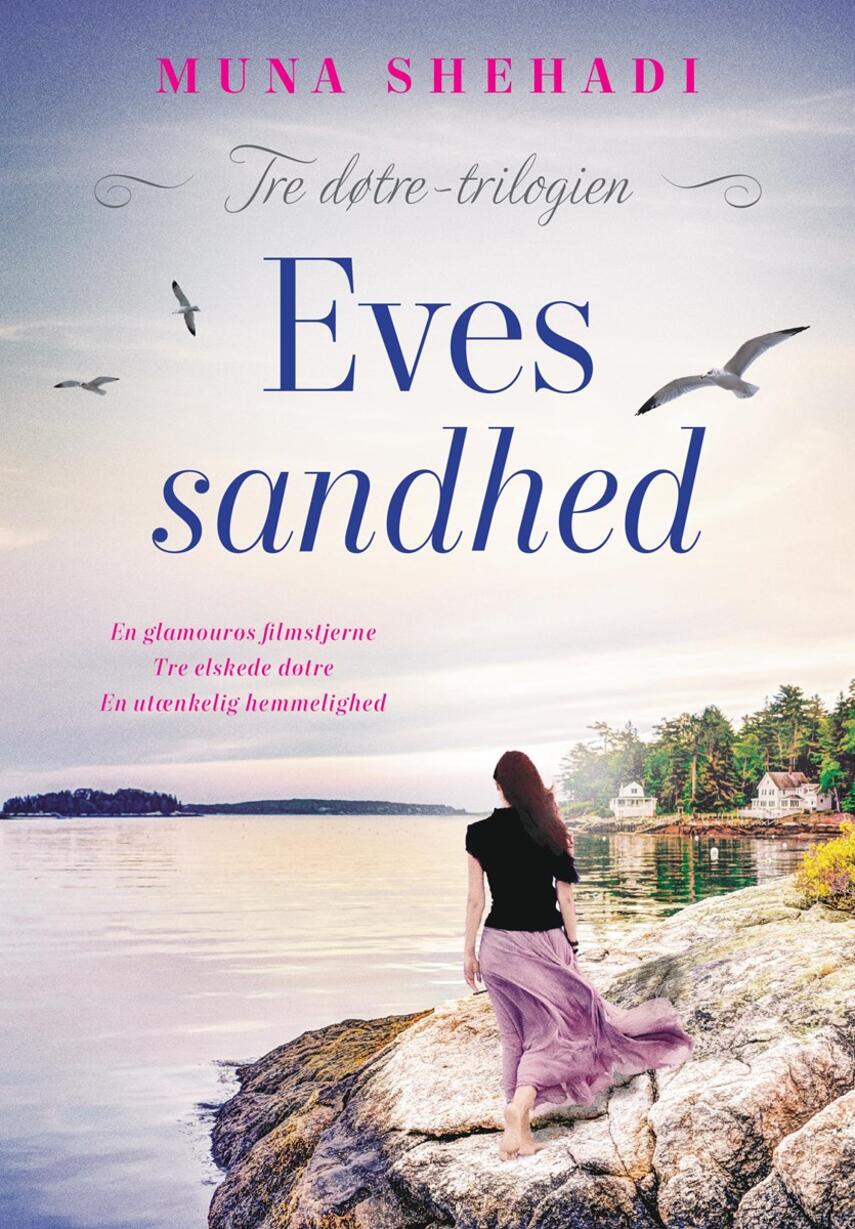 Muna Shehadi: Eves sandhed
