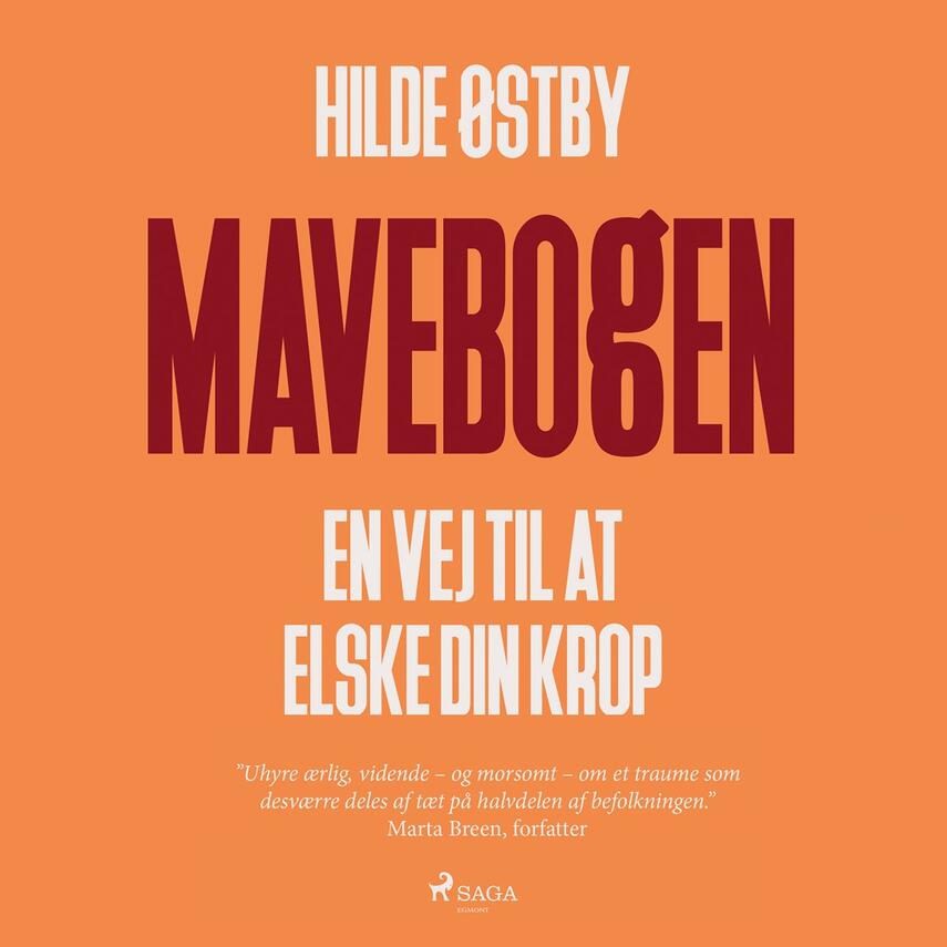 Hilde Østby (f. 1975): Mavebogen : en vej til at elske din krop