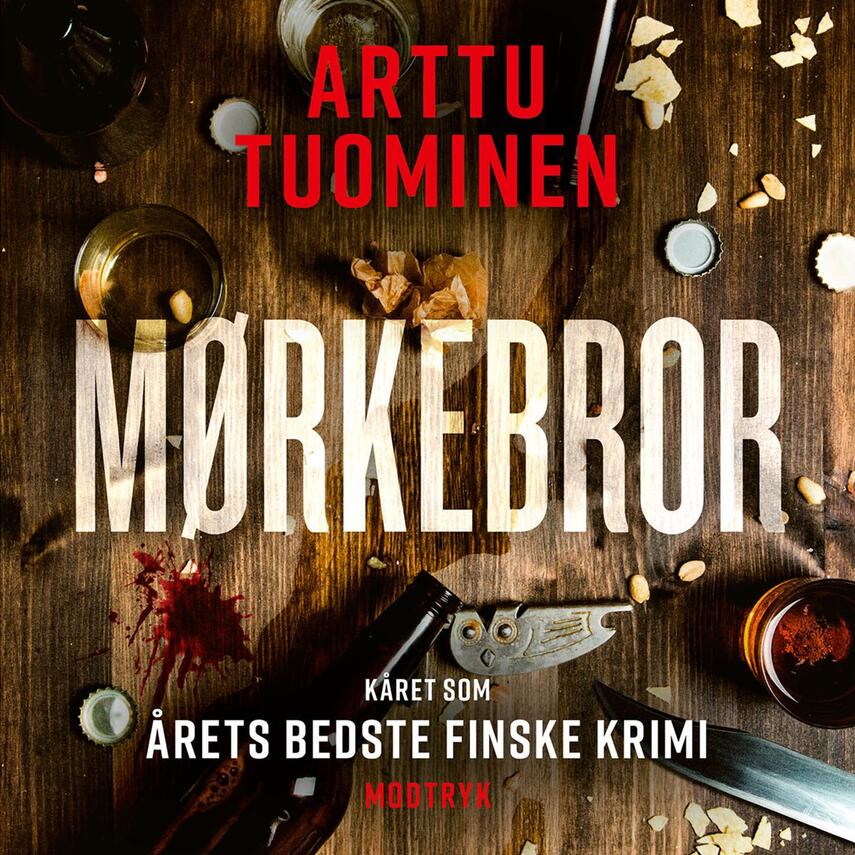 Arttu Tuominen (f. 1981): Mørkebror