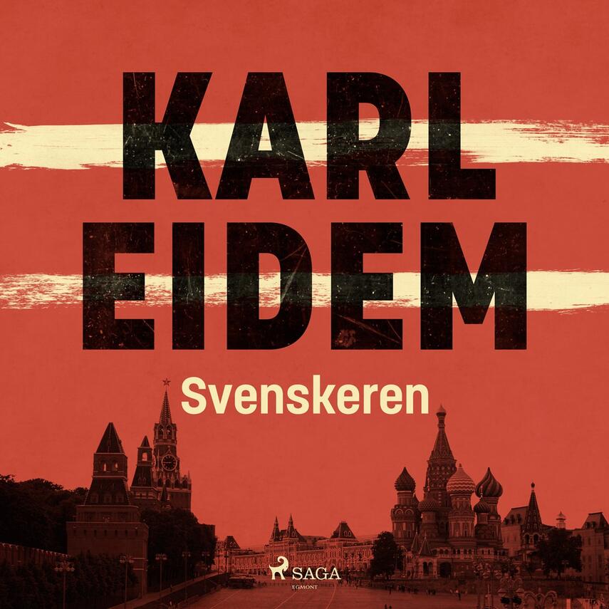 Karl Eidem: Svenskeren