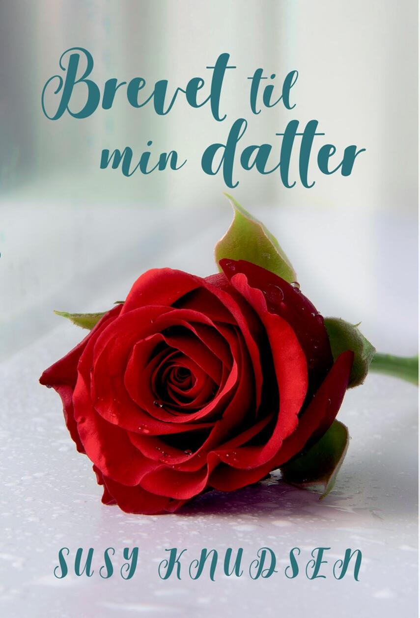 Susy Knudsen: Brevet til min datter