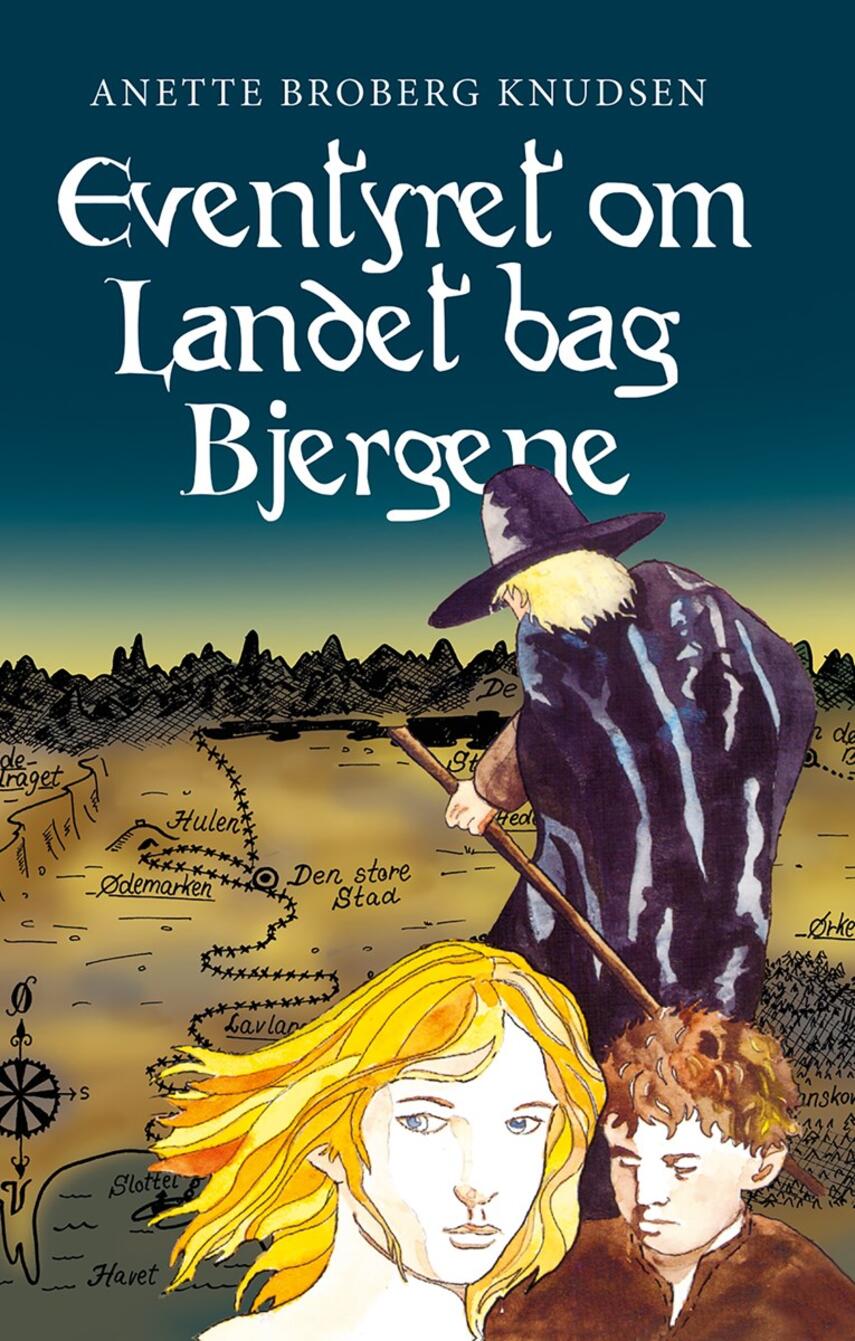 Anette Broberg Knudsen: Eventyret om landet bag bjergene