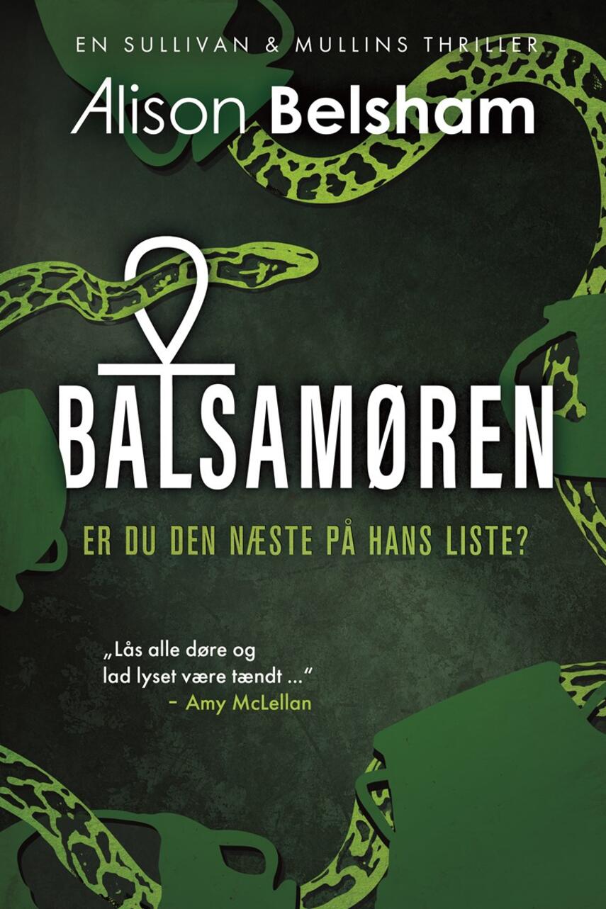 Alison Belsham: Balsamøren : er du den næste på hans liste?