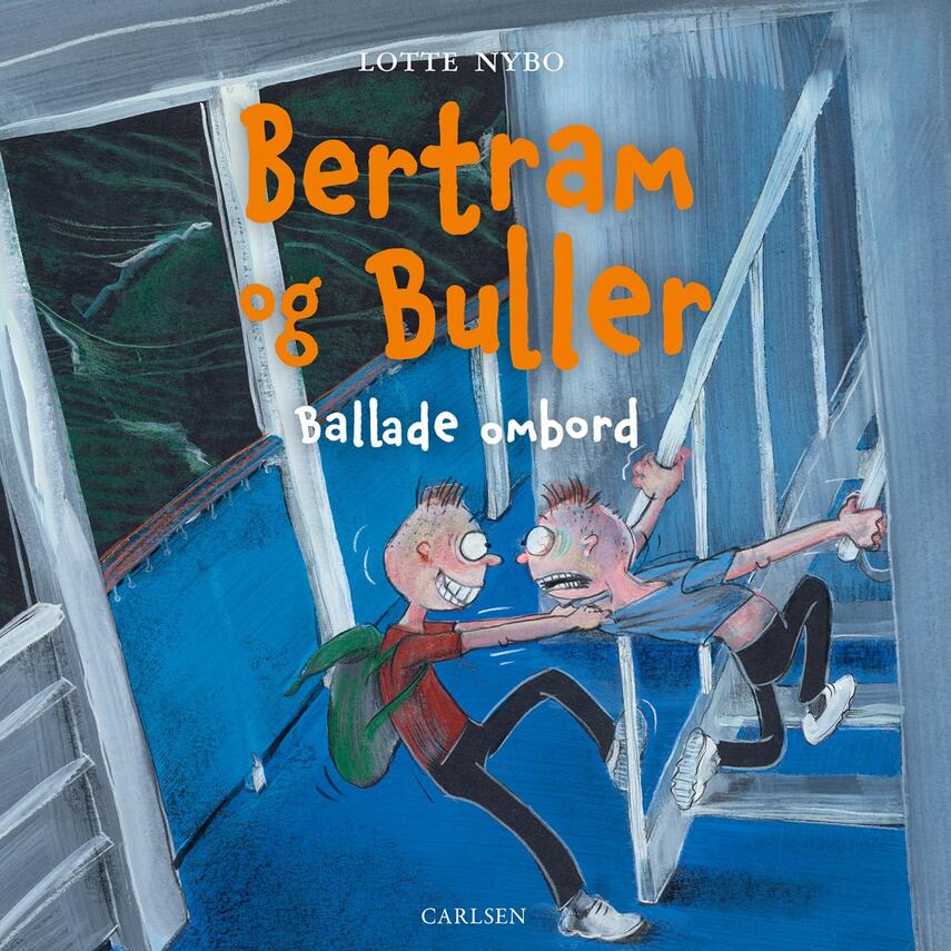 Lotte Nybo: Bertram og Buller - ballade ombord