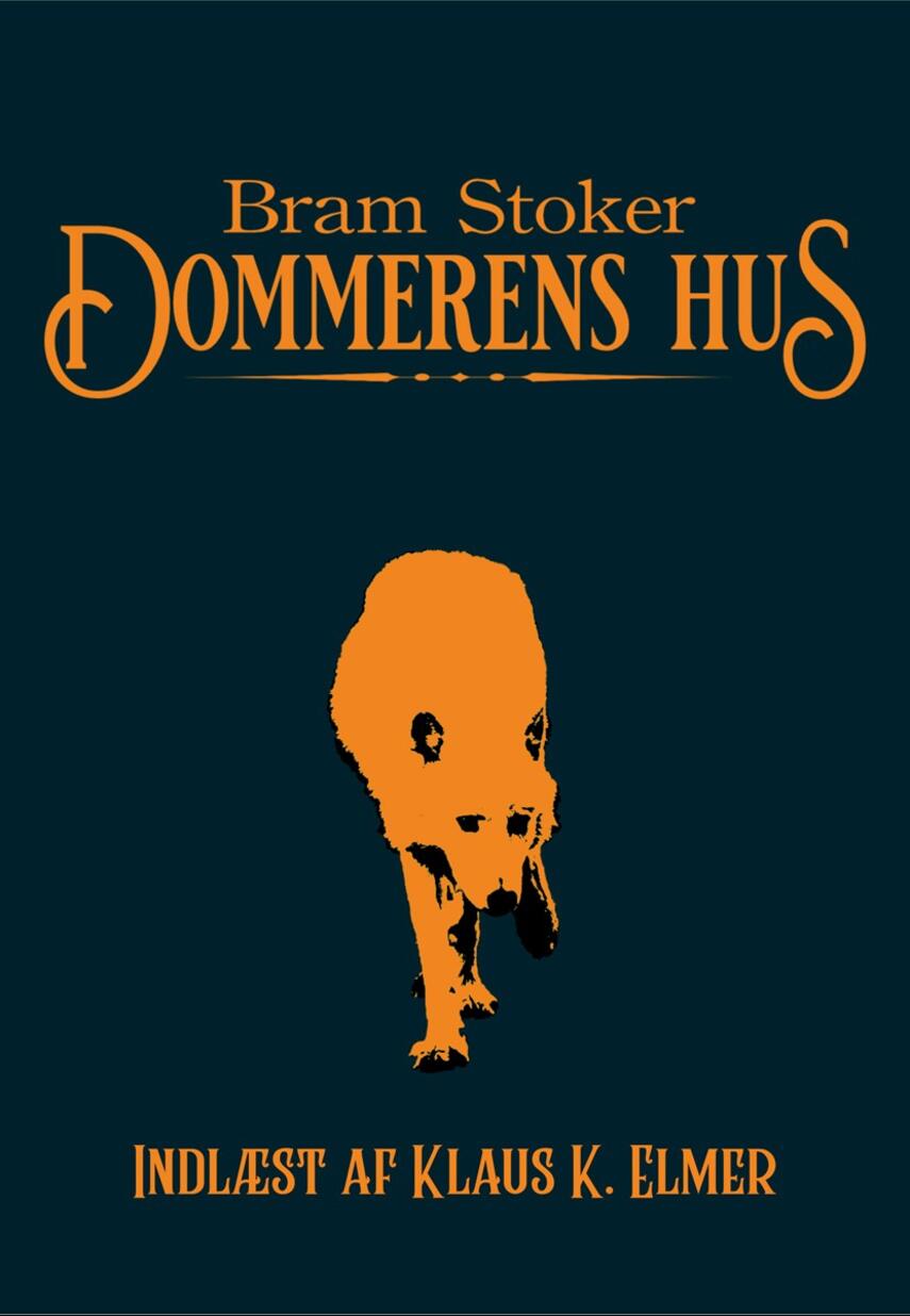 Bram Stoker: Dommerens hus