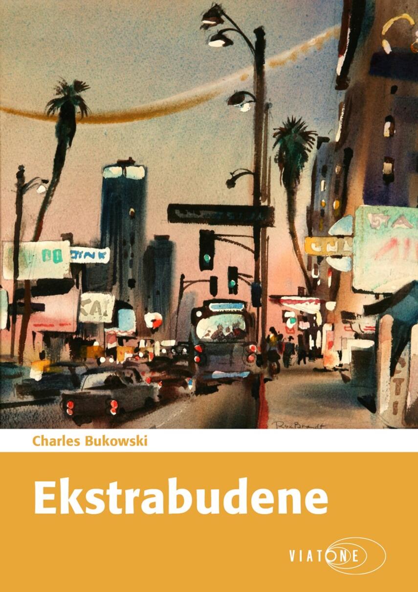 Charles Bukowski: Ekstrabudene