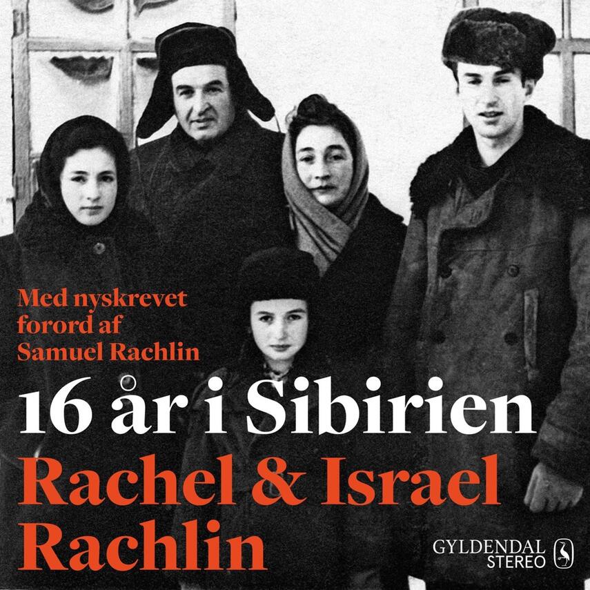 Rachel Rachlin, Israel Rachlin: 16 år i Sibirien