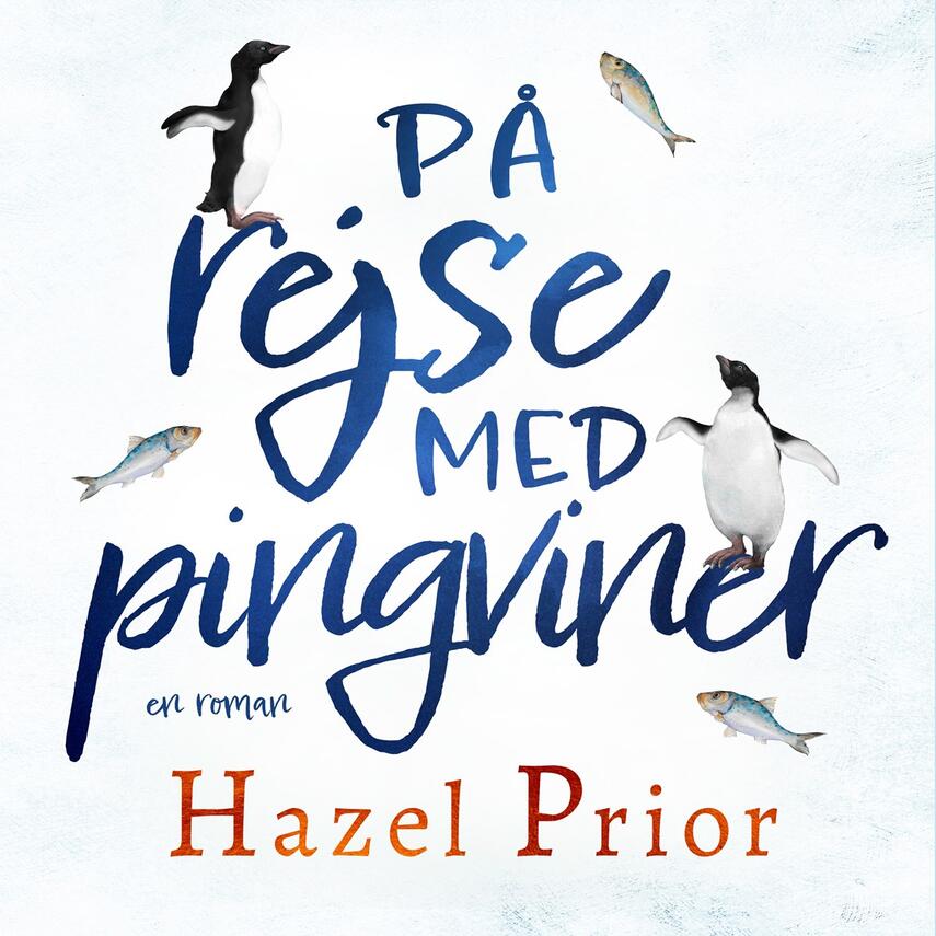 Hazel Prior: På rejse med pingviner