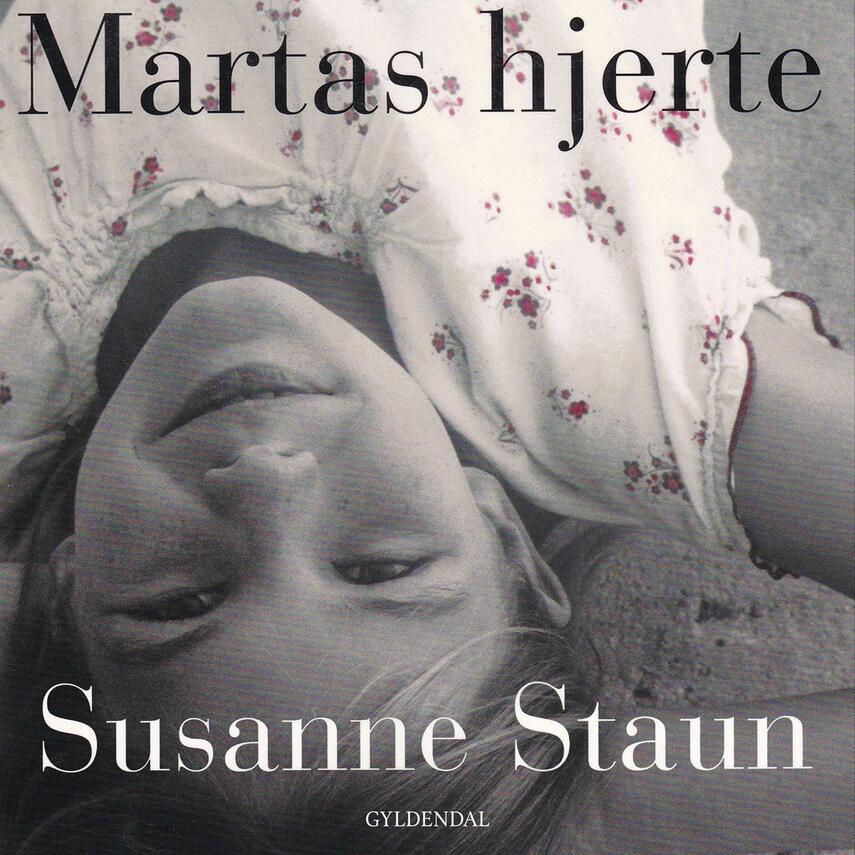 Susanne Staun: Martas hjerte