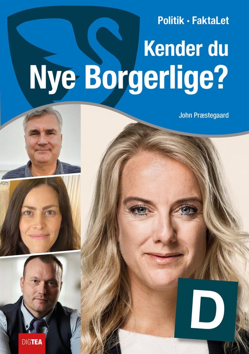 John Nielsen Præstegaard: Kender du Nye Borgerlige?