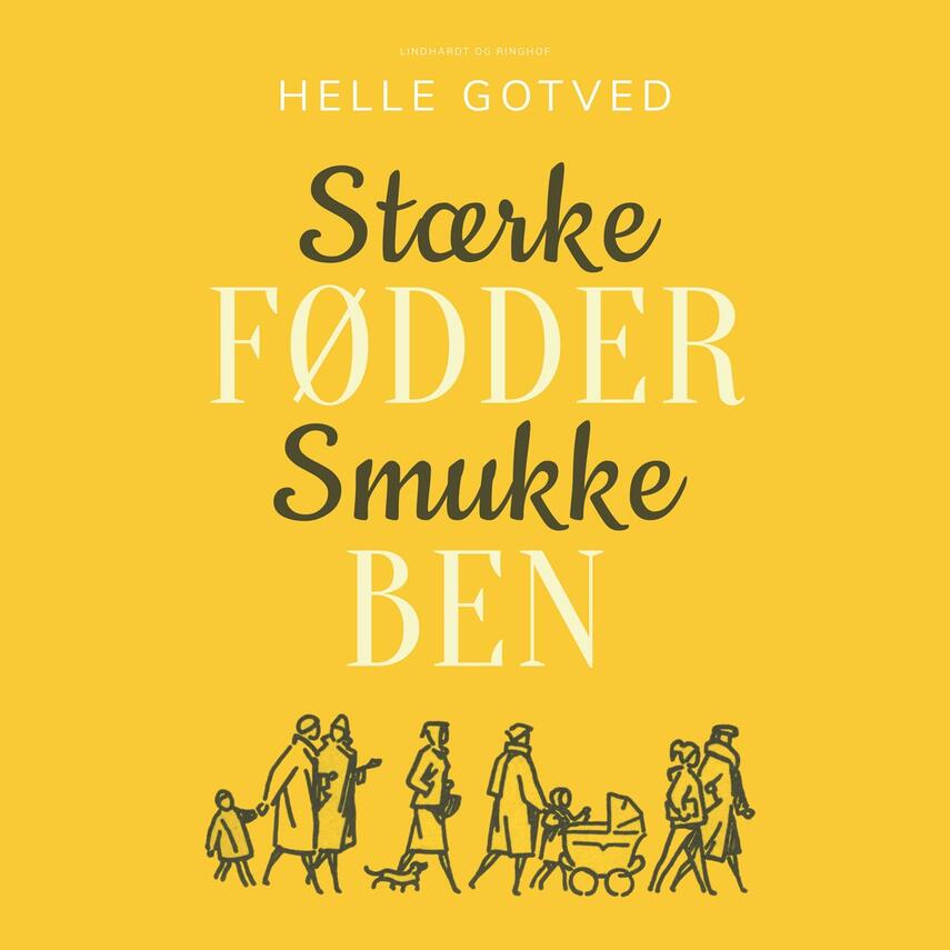 Helle Gotved: Stærke fødder, smukke ben