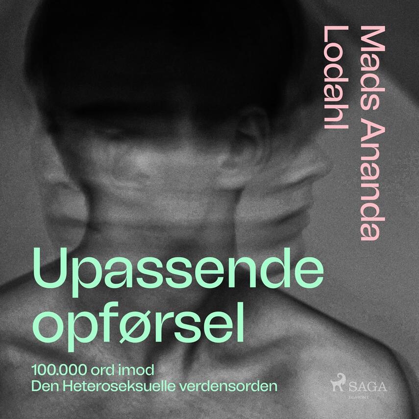 Mads Ananda Lodahl: Upassende opførsel