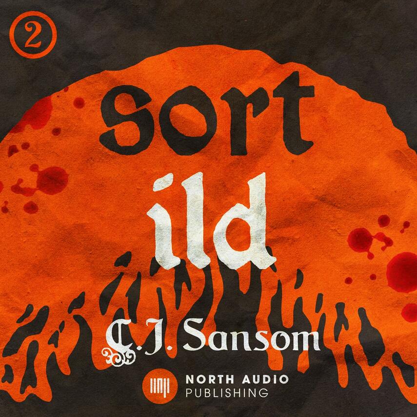 C. J. Sansom: Sort ild