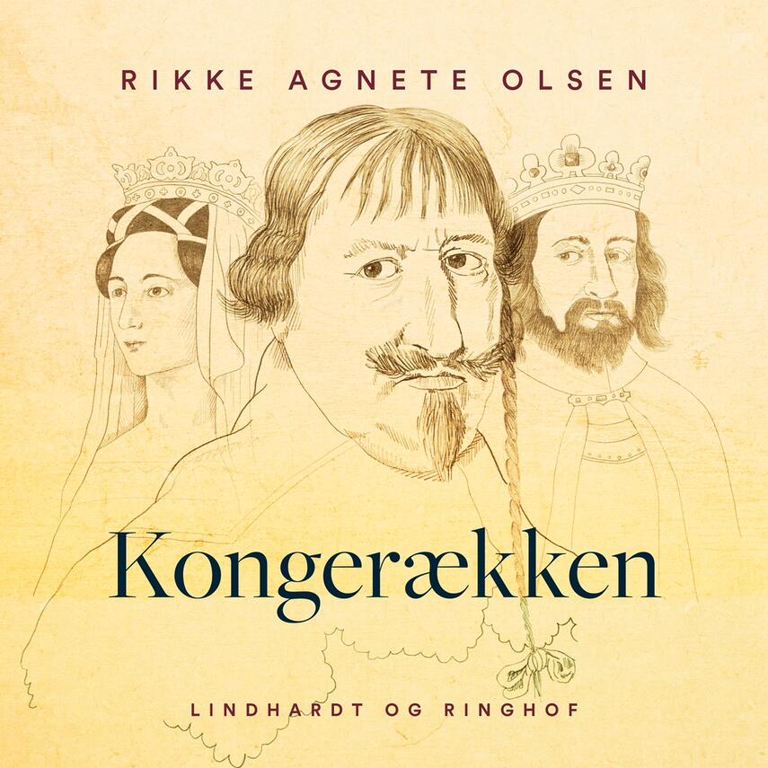 Rikke Agnete Olsen (f. 1939): Kongerækken