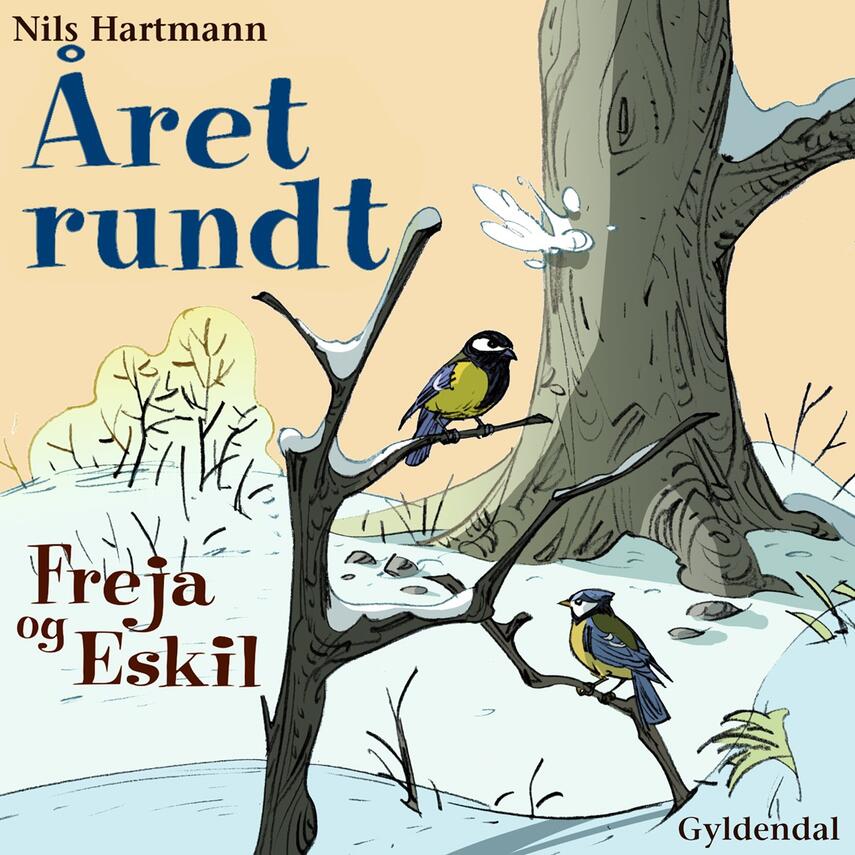 Niels Hartmann: Freja og Eskil : Året rundt