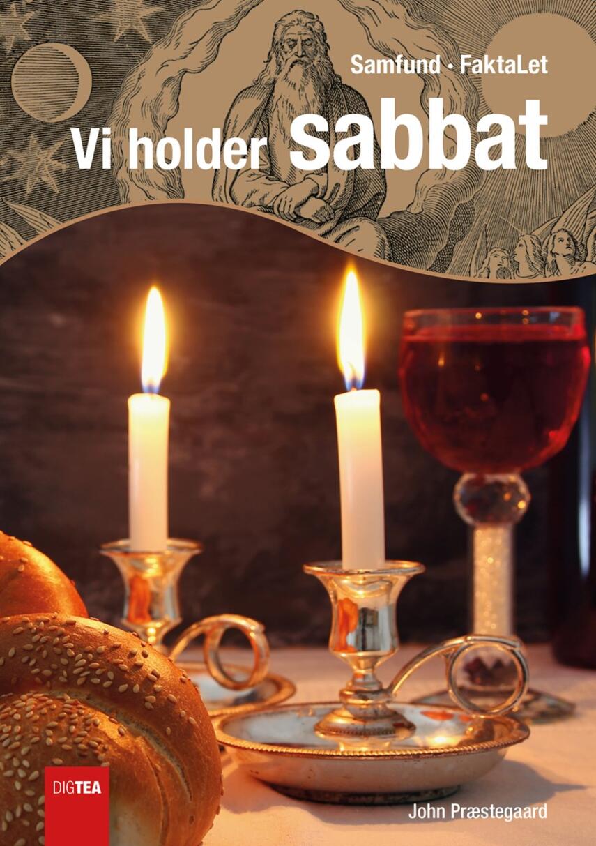 John Nielsen Præstegaard: Vi holder sabbat
