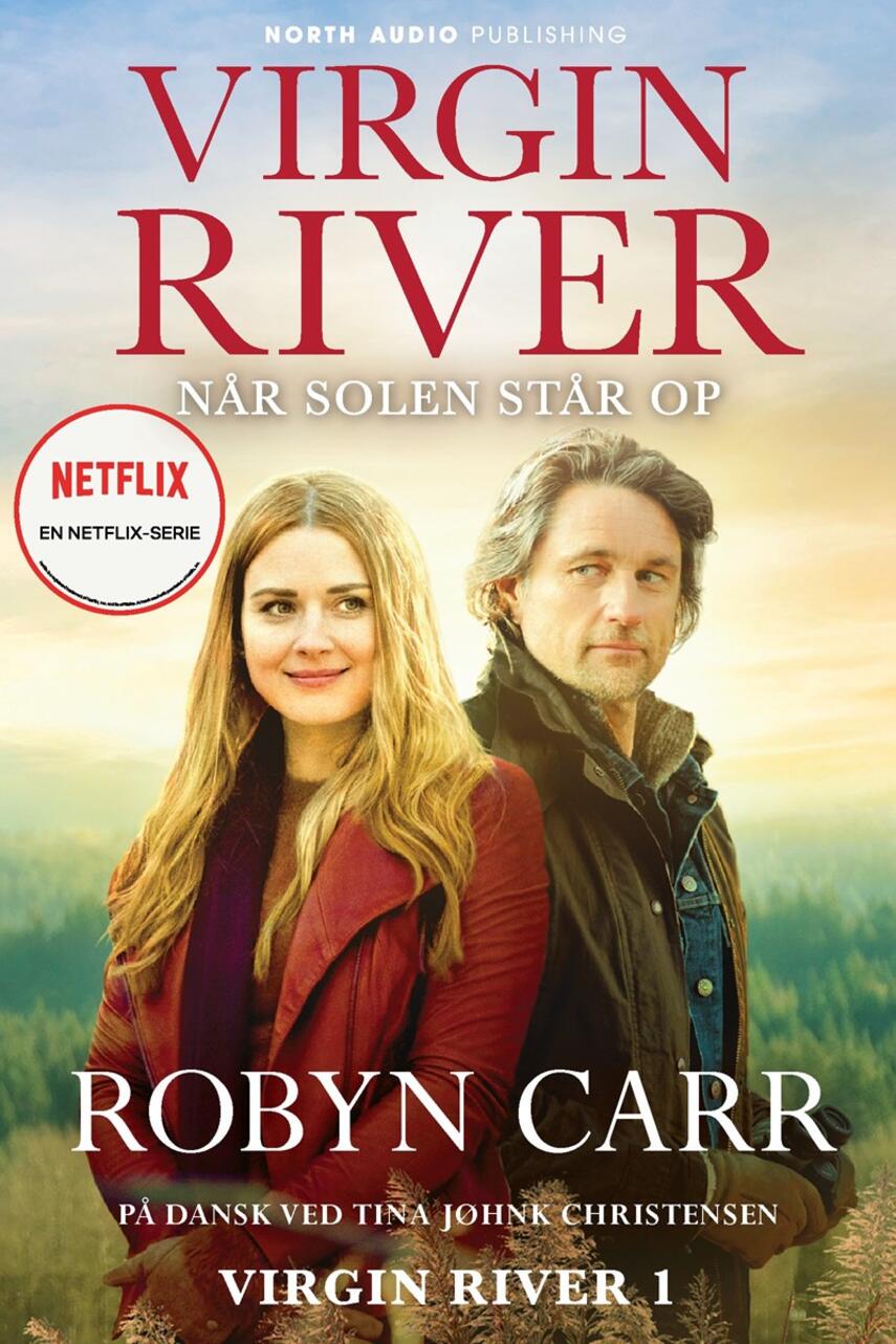 Robyn Carr: Virgin River - når solen står op