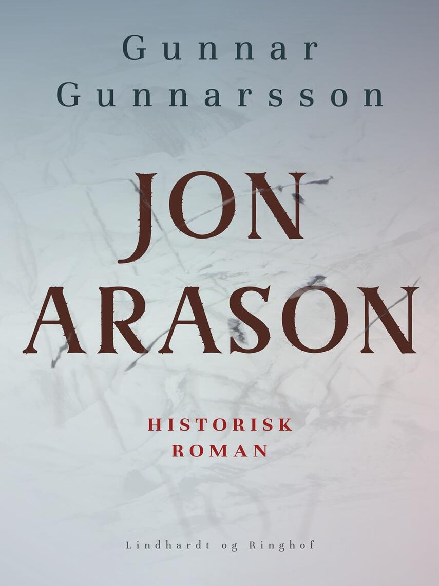 Gunnar Gunnarsson (f. 1889): Jón Arason