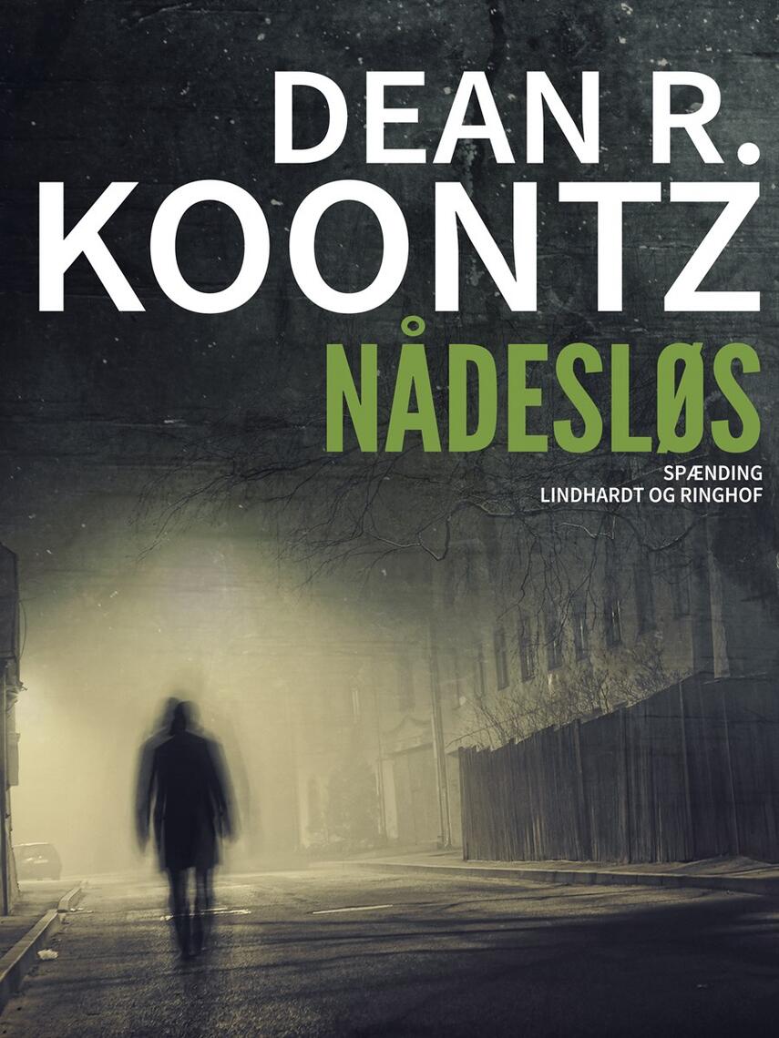 Dean R. Koontz: Nådesløs