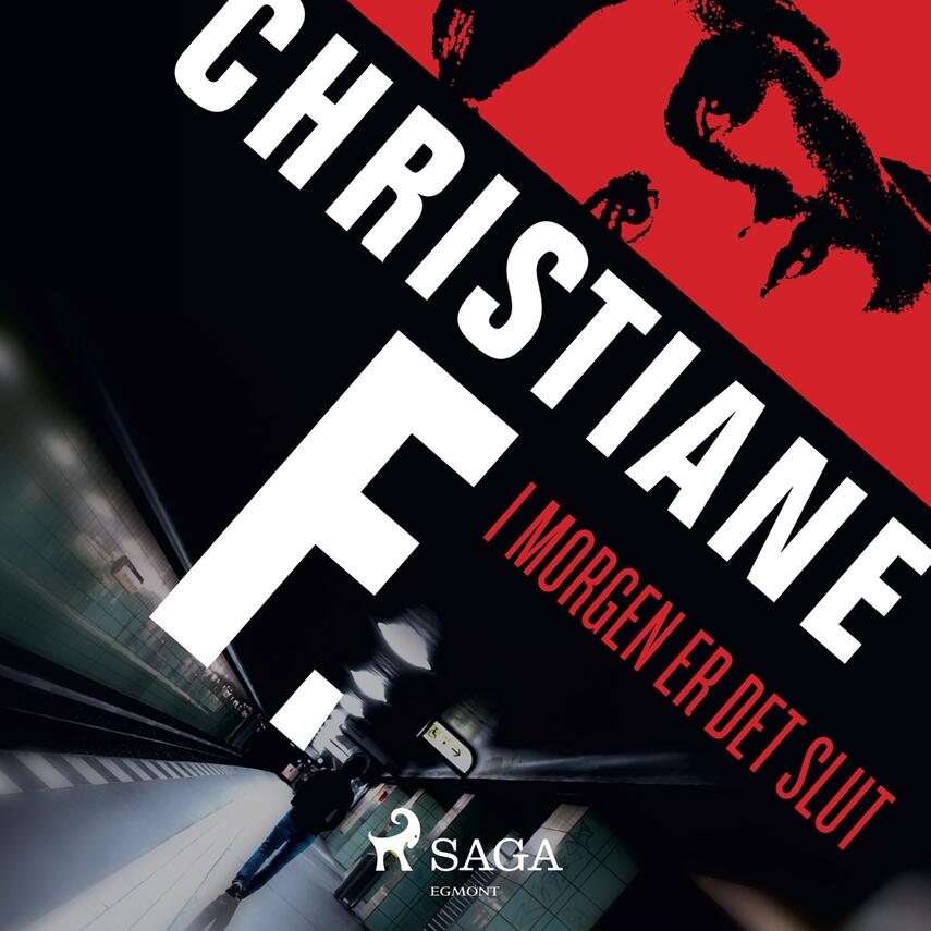 Christiane F.: I morgen er det slut