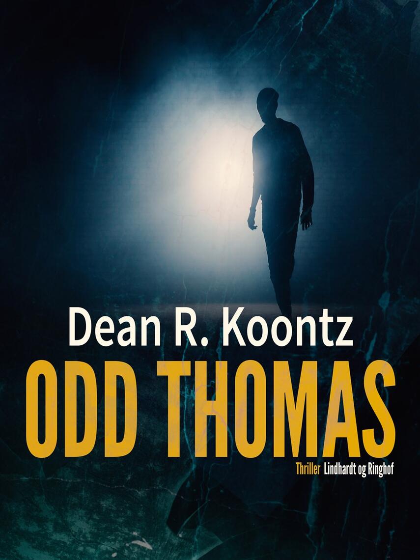 Dean R. Koontz: Odd Thomas
