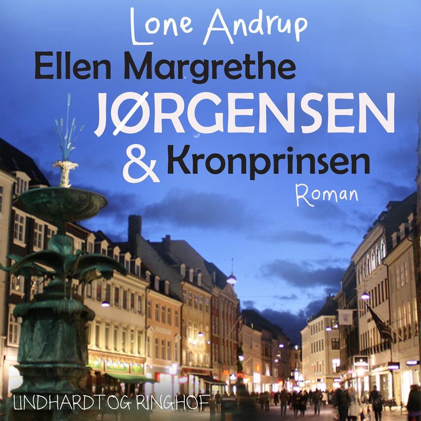 Lone Andrup: Ellen Margrethe Jørgensen & kronprinsen