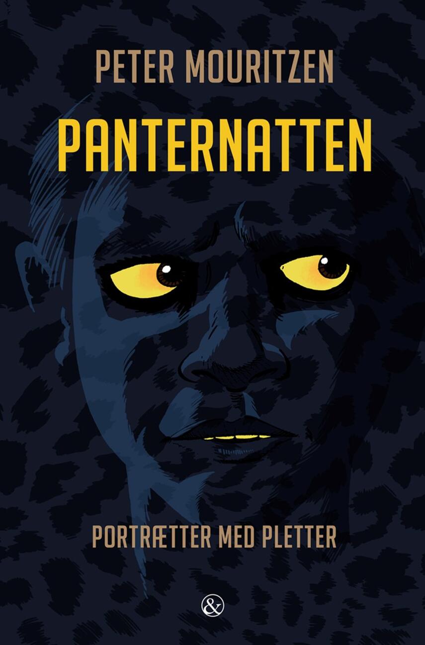 Peter Mouritzen: Panternatten : portrætter med pletter