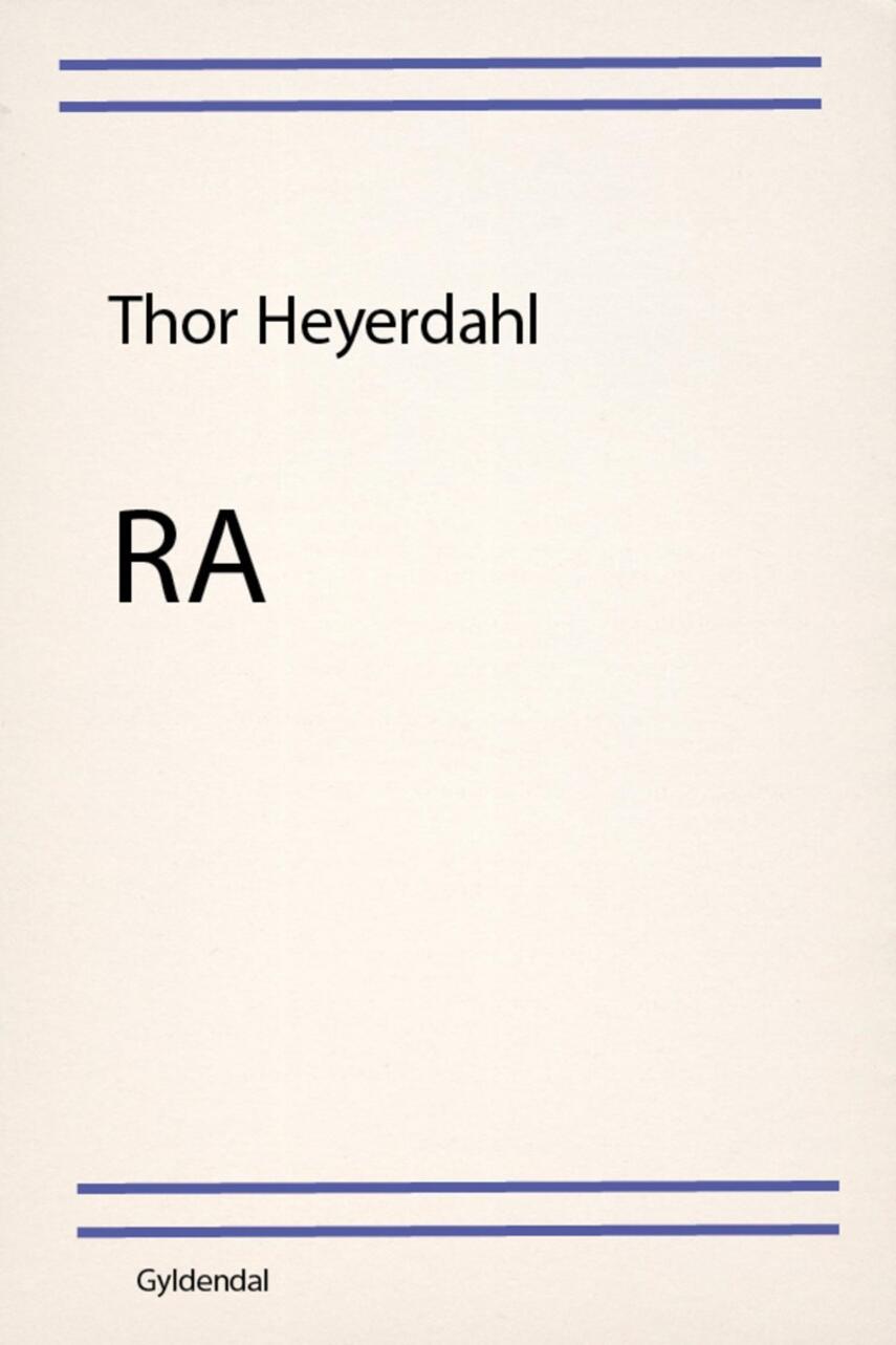 Thor Heyerdahl: Ra