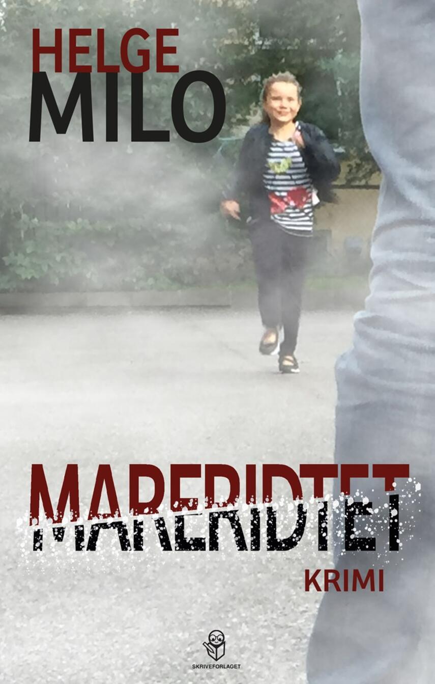 Helge Milo (f. 1927): Mareridtet : krimi
