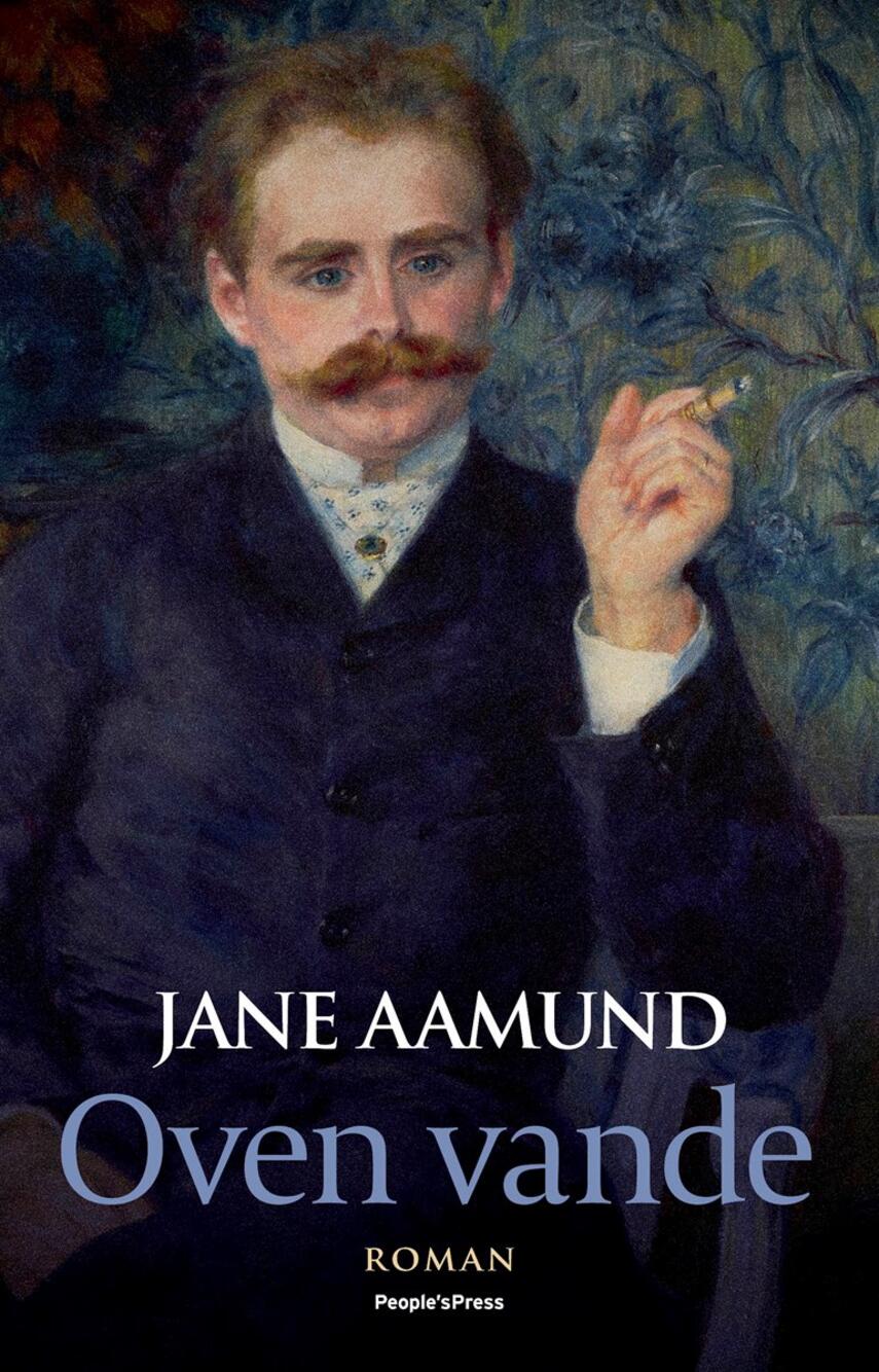 Jane Aamund: Oven vande : roman