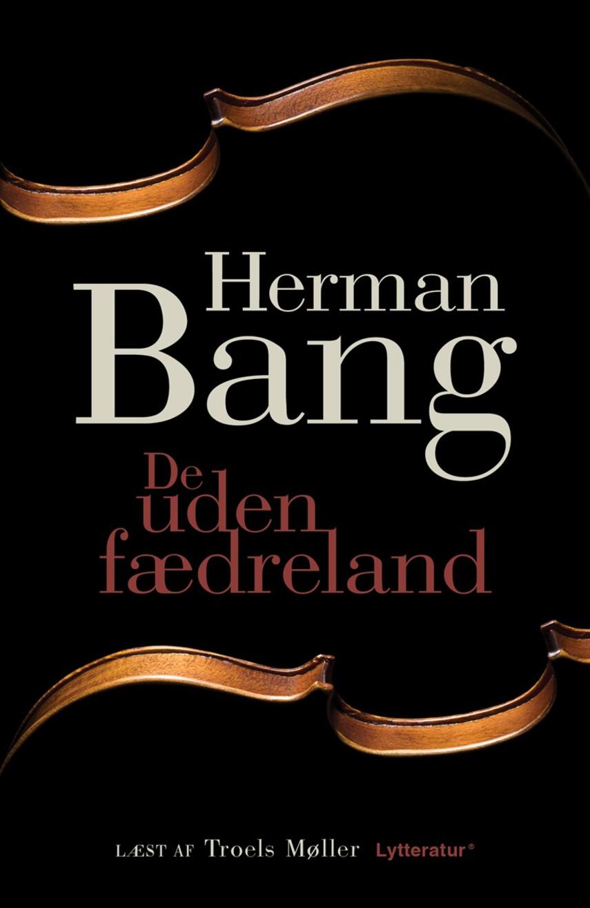 Herman Bang: De uden fædreland