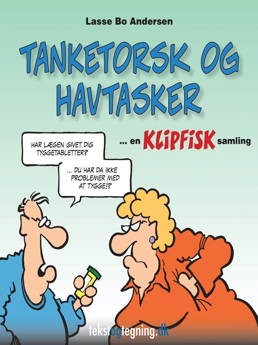 Lasse Bo Andersen (f. 1964): Tanketorsk og havtasker