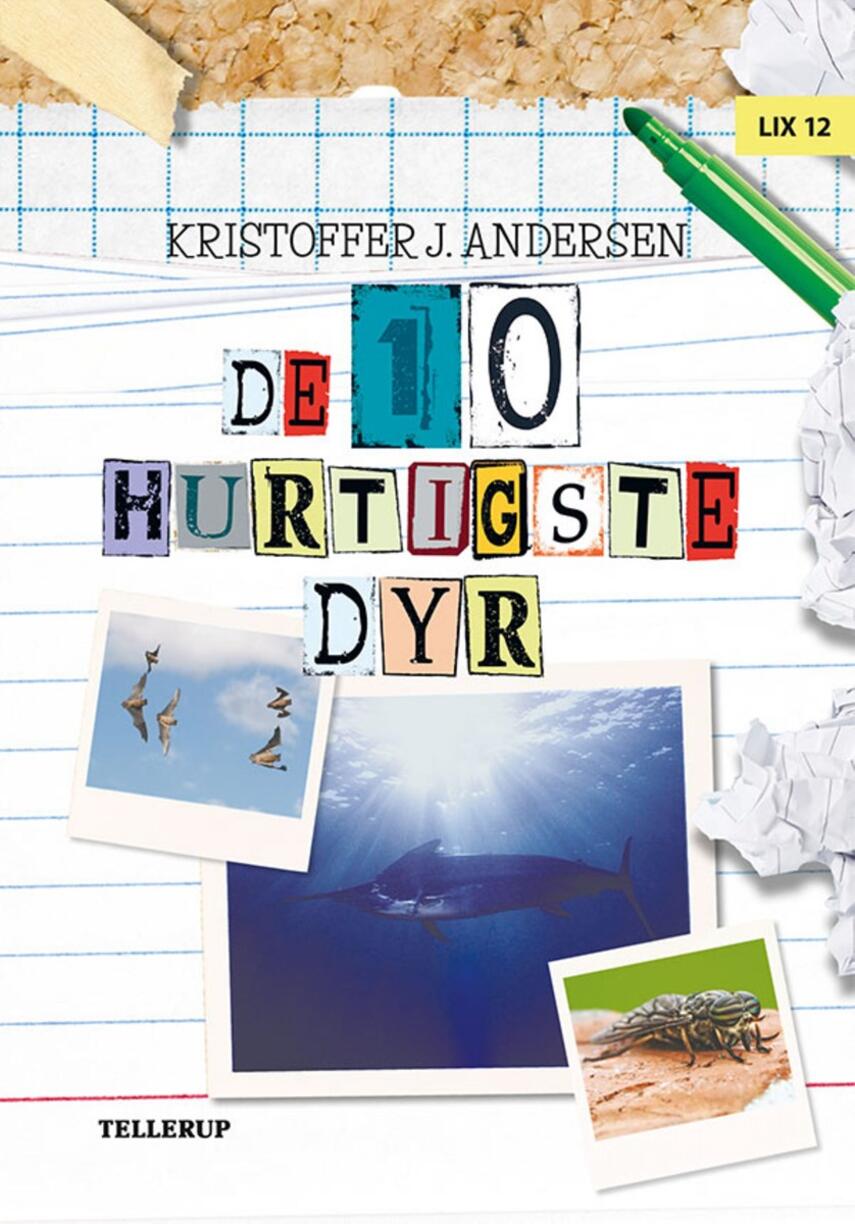 Kristoffer Jacob Andersen: De 10 hurtigste dyr