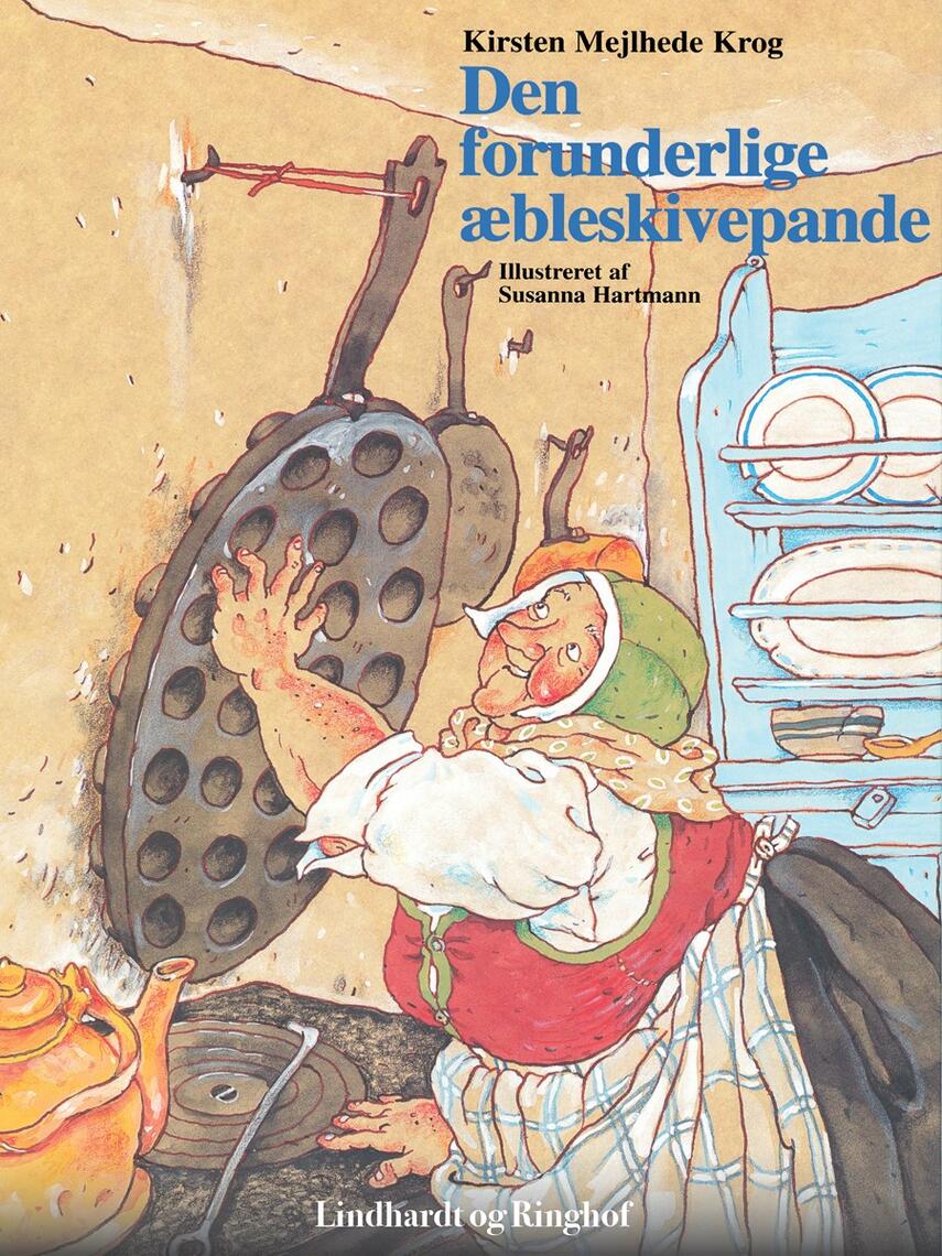 Kirsten Mejlhede Krog: Den forunderlige æbleskivepande