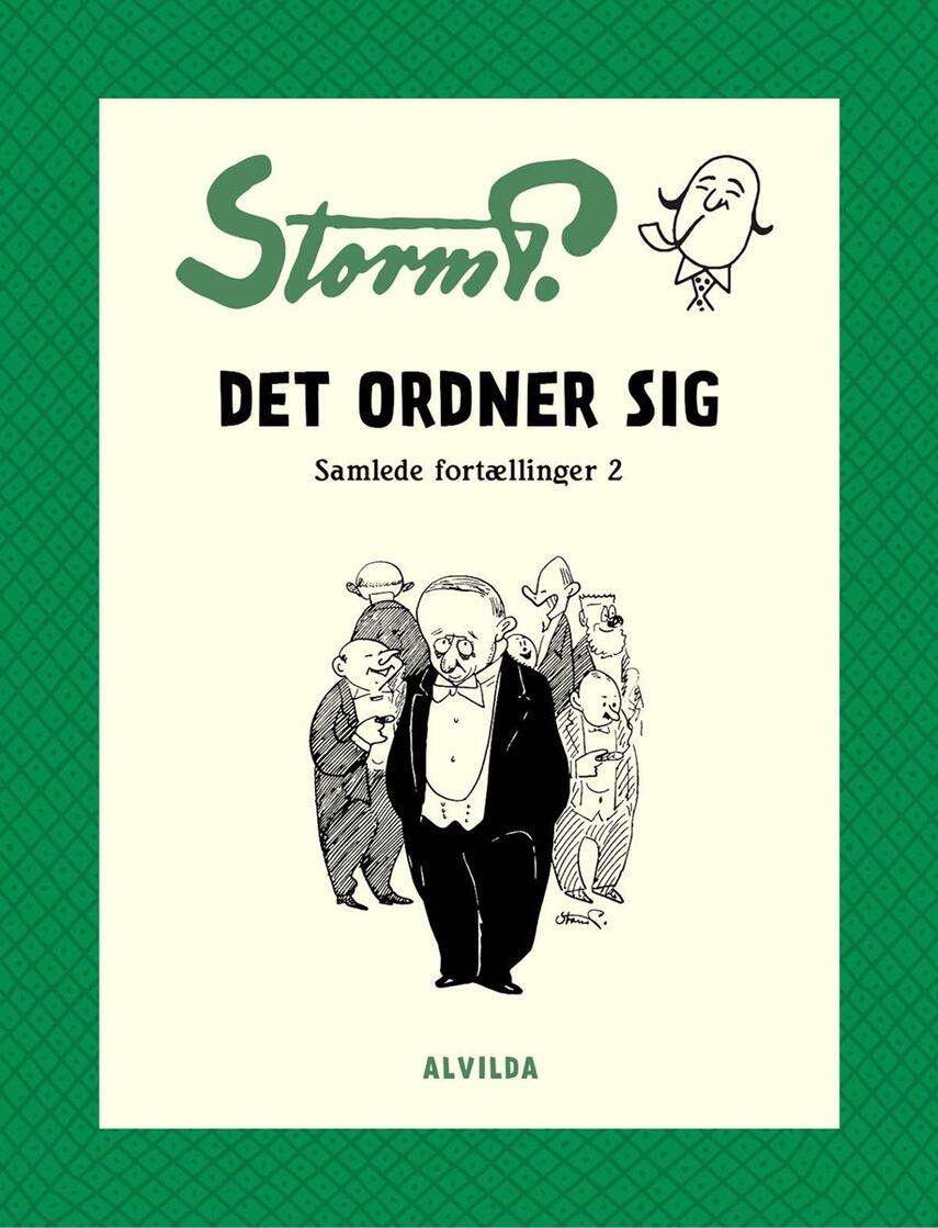 Robert Storm Petersen: Det ordner sig