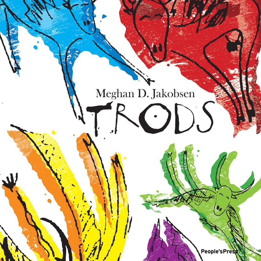 Meghan D. Jakobsen: Trods