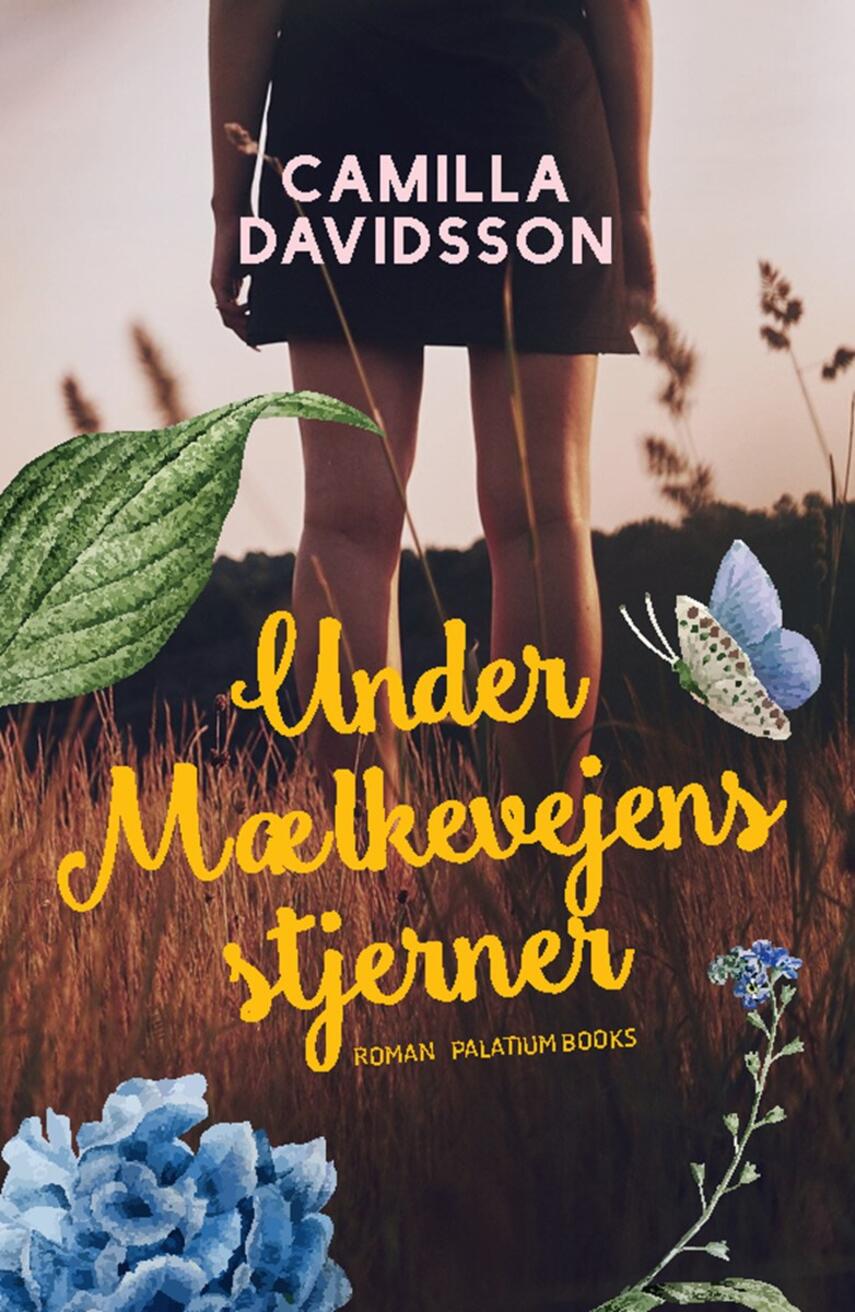 Camilla Davidsson: Under mælkevejens stjerner : roman