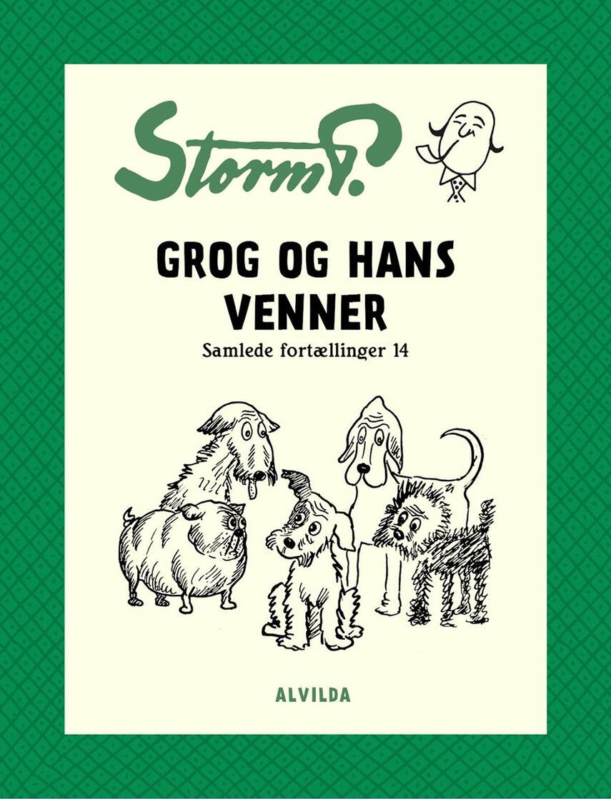: Storm P. - Grog og hans venner og andre fortællinger