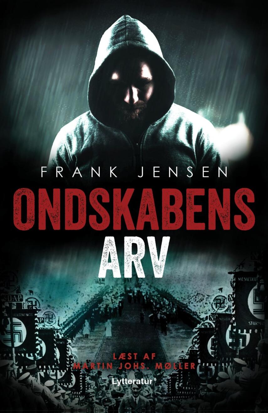 Frank Jensen (f. 1949): Ondskabens arv