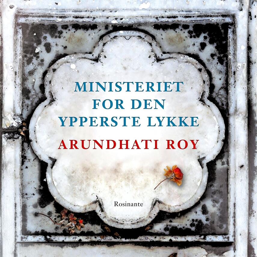 Arundhati Roy: Ministeriet for den ypperste lykke