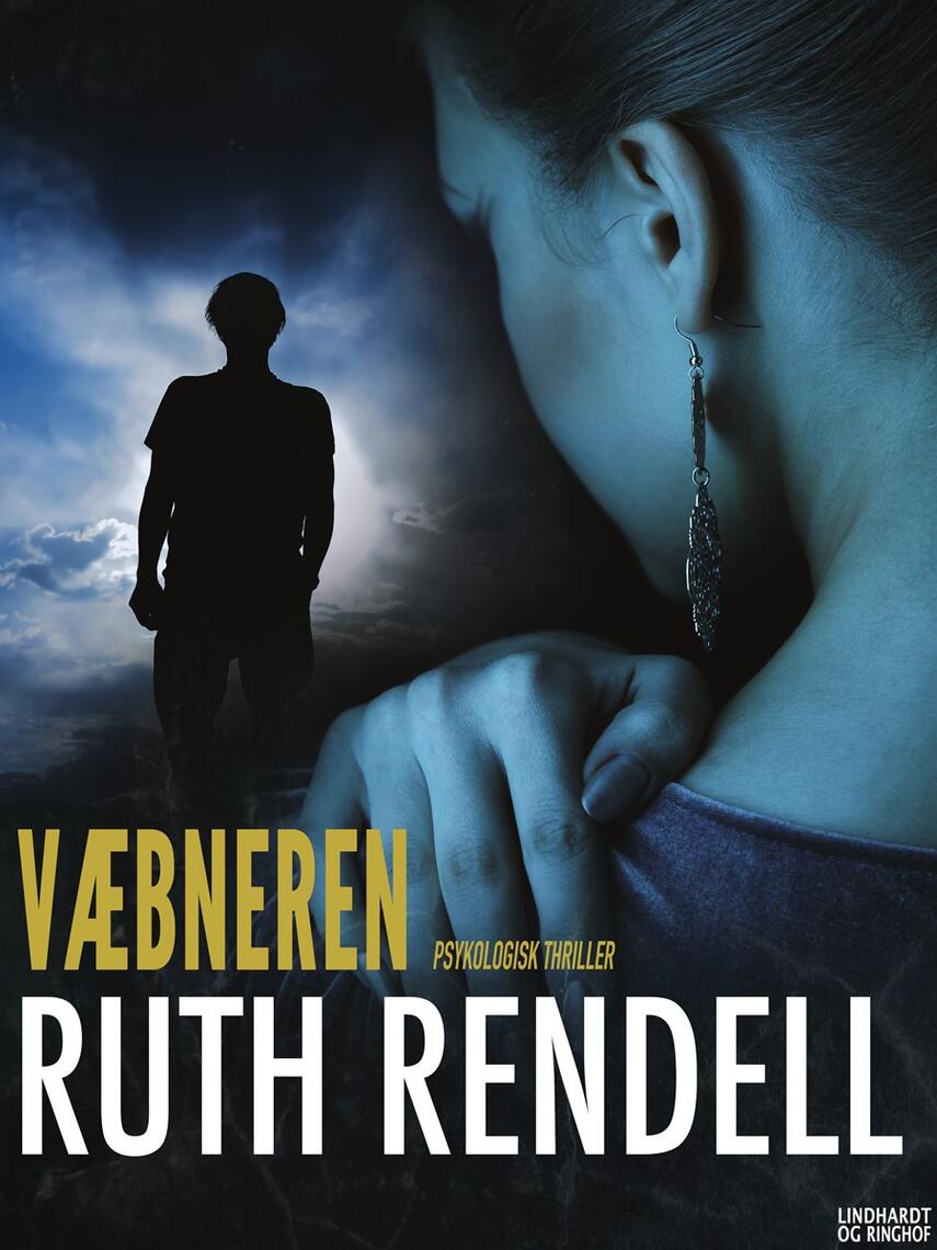 Ruth Rendell: Væbneren : psykologisk thriller